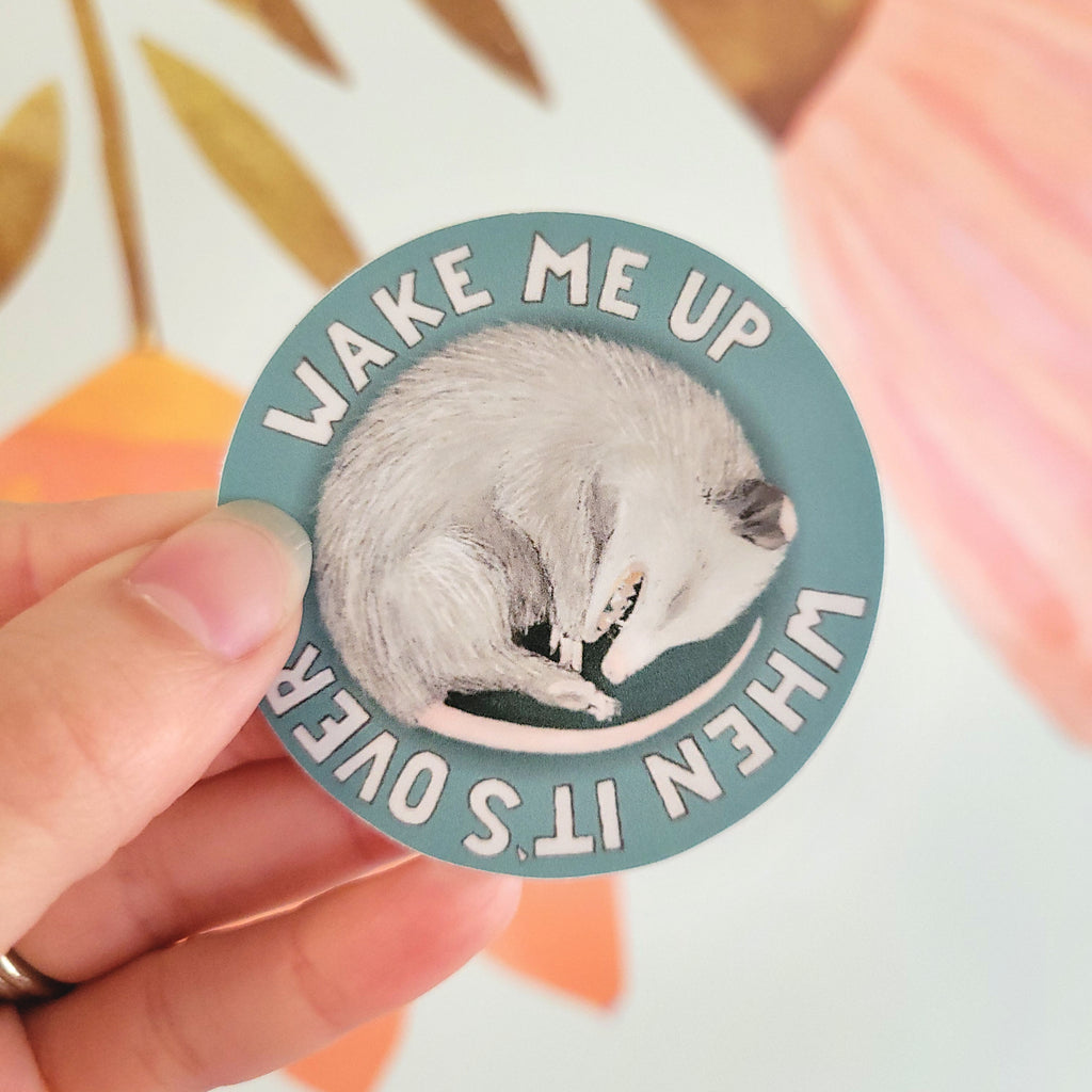 Opossum "Wake Me Up When It's Over" 2.5" Waterproof Water Bottle Sticker