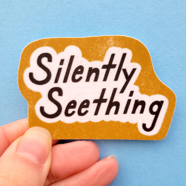 Silently Seething Sticker, 2.75"