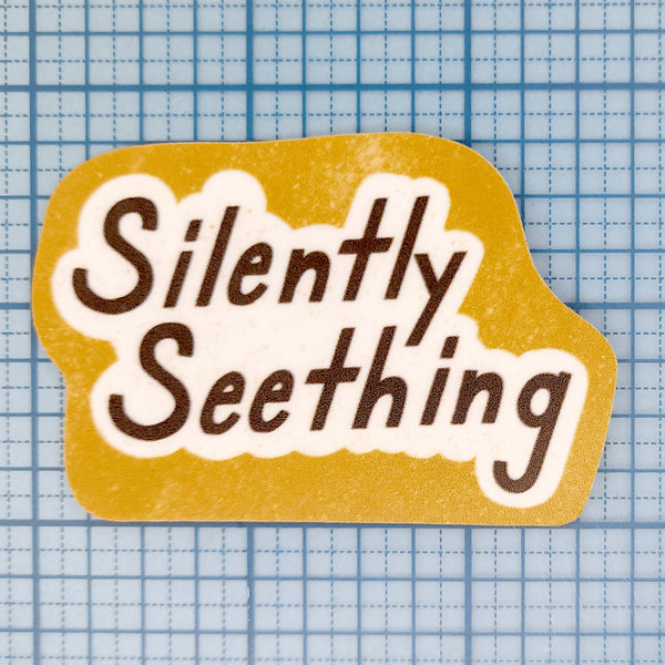 Silently Seething Sticker, 2.75"