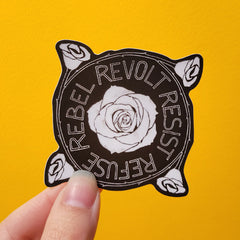 White Rose Resist Revolt Refuse Rebel Waterproof Sticker, 2.5"